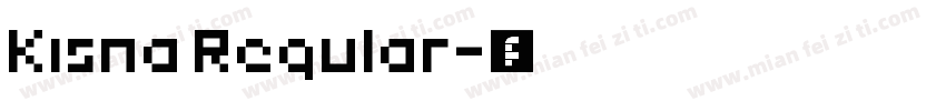 Kisna Regular字体转换